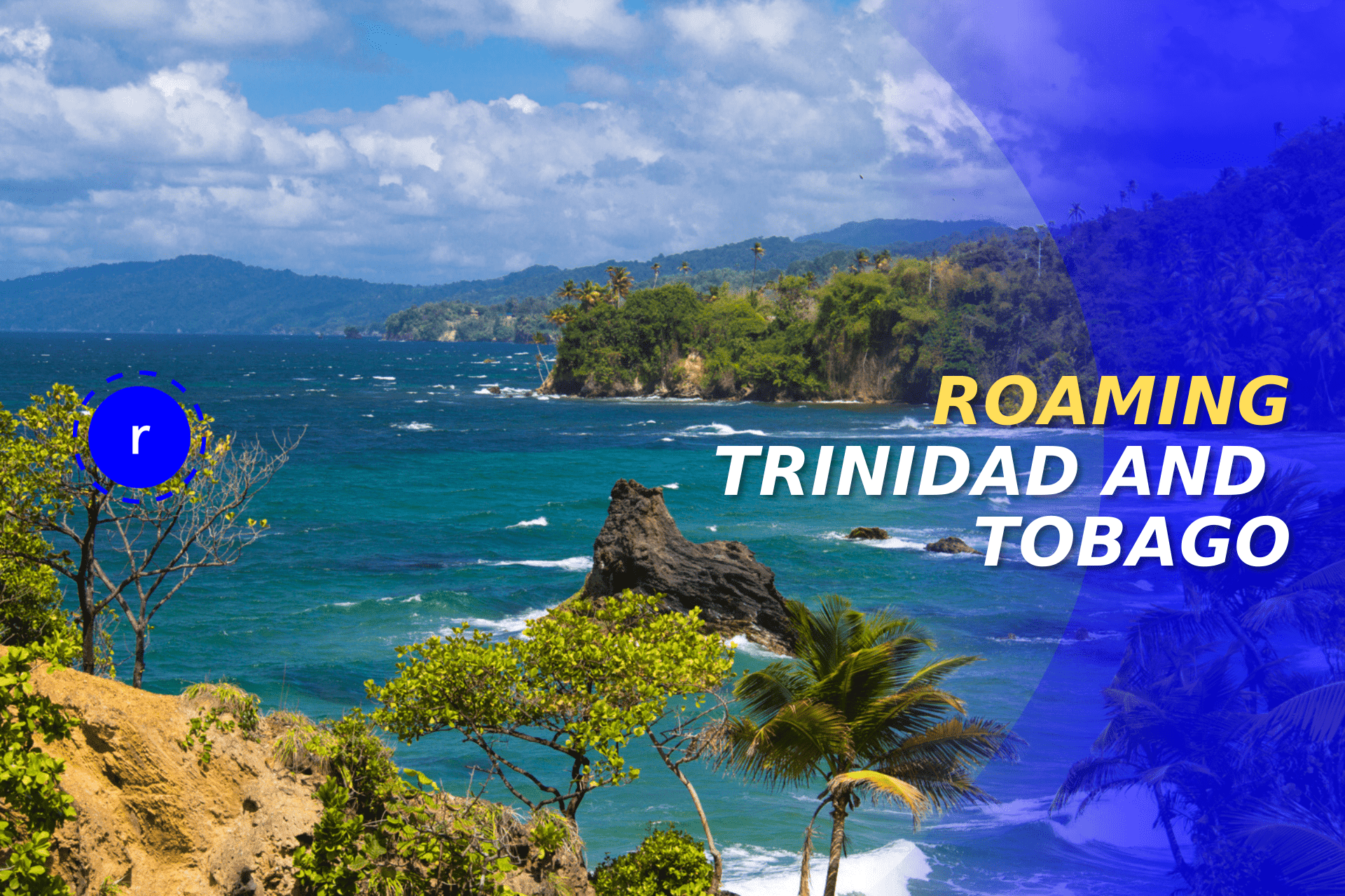 Roaming Trinidad and Tobago