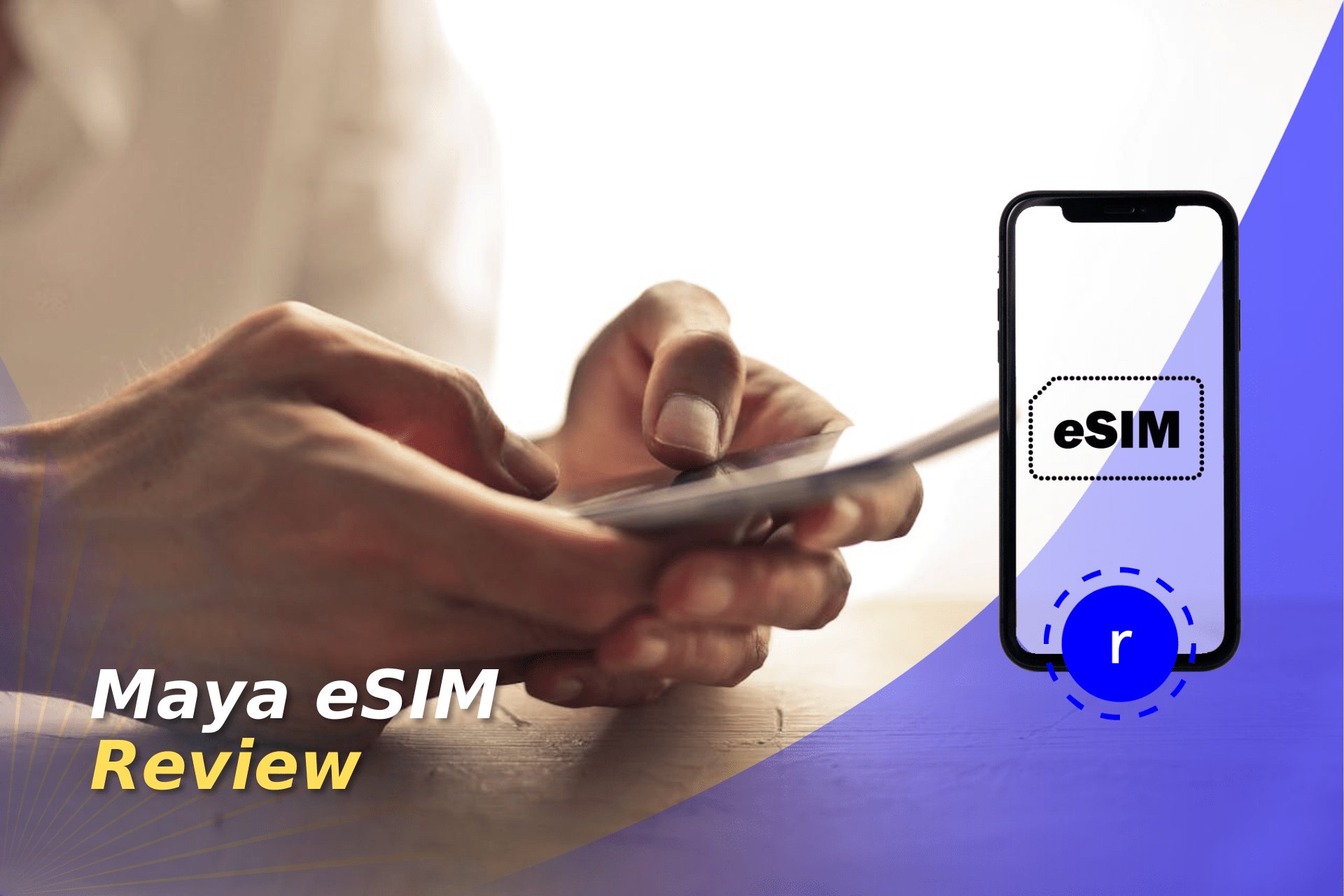 maya esim review